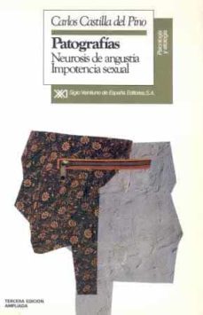 patografias: neurosis de angustia, impotencia sexual (3ª ed.)-9788432307133
