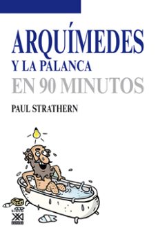 arquimedes y la palanca (ebook)-paul strathern-9788432317033