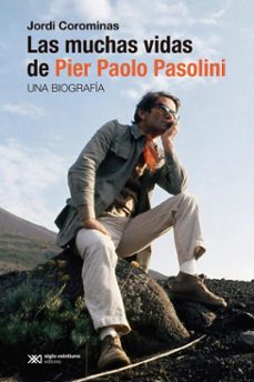 las muchas vidas de pier paolo pasolini (ebook)-jordi corominas-9788432321733