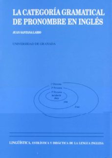 la categoria gramatical del pronombre en ingles-juan santana lario-9788433818133