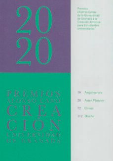 premios alonso cano de la universidad de granada a la creacion artistica para estudiantes universitarios 2020-9788433865533