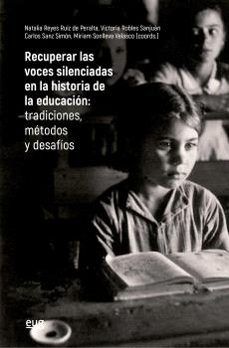 recuperar las voces silenciadas en la historia de la educacion-9788433876133