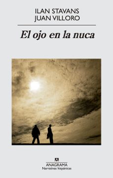el ojo en la nuca (ebook)-ilan stavans-juan villoro-9788433934833