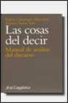 las cosas del decir: manual de analisis del discurso-9788434482333
