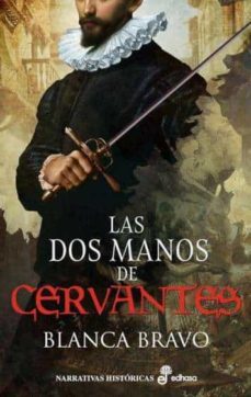 las dos manos de cervantes-9788435064033