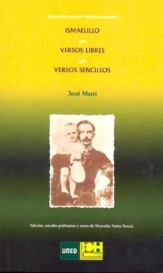 ismaelillo. versos libres. versos sencillos-jose marti-9788436267433