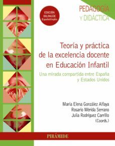 teoria y practica de la excelencia docente en educacion infantil (ebook)-rosario merida serrano-maria elena gonzalez alfaya-9788436845433