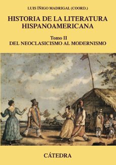 historia de la literatura hispanoamericana tomo ii-9788437633633