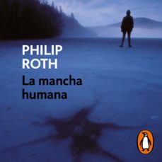 la mancha humana-philip roth-9788439735533