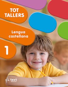 tot tallers. lengua castellana 1r curs - lletra impremta-9788441236233