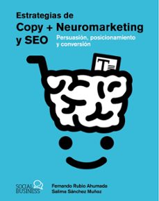 estrategias de copy + neuromarketing y seo-samila sanchez muñoz-fernando rubio ahumada-9788441547933