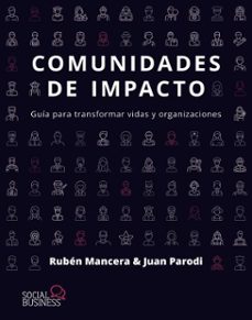 comunidades de impacto (ebook)-ruben mancera-juan parodi-9788441553033