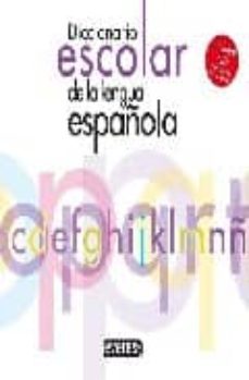 diccionario escolar de la lengua española (inlcuye cd - versiones pc y mac)-9788444110233