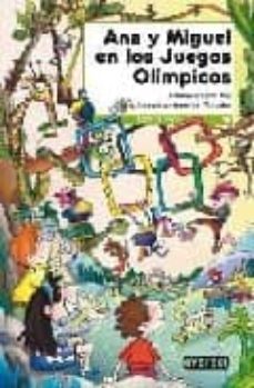 ana y miguel en los juegos olimpicos-9788444140933