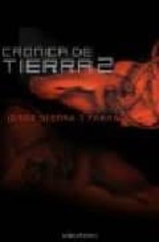 cronica de tierra 2-jordi sierra i fabra-9788445073933