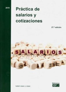 practica de salarios y cotizaciones (27ª ed.)-9788445438633