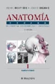 anatomia humana: descriptiva, topografica y funcional (t. i): cab eza y cuello (11ª ed.)-9788445813133