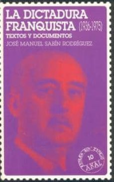 la dictadura franquista (1936-1975): textos y documentos-9788446008033
