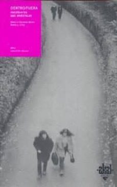 dentro/fuera: enseñantes que investigan-marilyn cochran smith-susan l. lytle-9788446012733