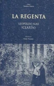 Regenta, La Edición especial y numerada - Leopoldo Alas Clarín -  comprar libro 9788487531415 - Cervantes