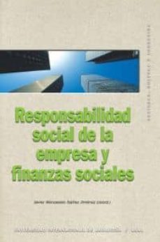 responsabilidad social de la empresa y finanzas sociales-javier wenceslao ibañez jimenez-9788446022633