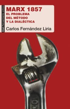 marx 1857: el problema del metodo y la dialectica-9788446047933