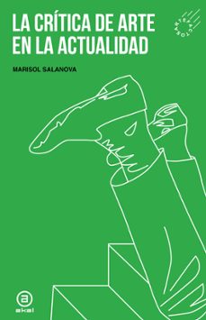 la critica de arte en la actualidad-marisol salanova-9788446056133