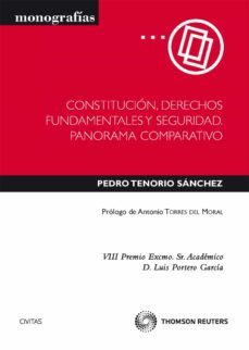 constitucion, derechos fundamentales y seguridad. panorama compar ativo-pedro julio tenorio sanchez-9788447034833