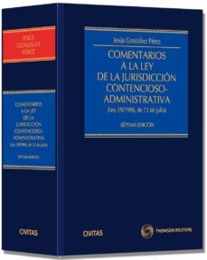 comentarios a la ley de la jurisdiccion contencioso-administrativ a (7ª ed.)-9788447041633