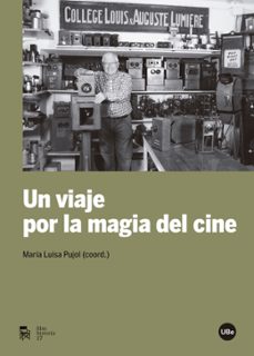 un viaje por la magia del cine-maria luisa pujol-9788447538133