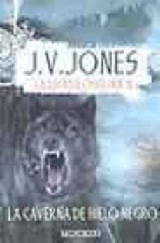 la caverna de hielo negro (la espada oscura, 2)-j.v. jones-9788448033033