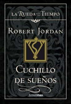 cuchillo de sueños (saga la rueda del tiempo 17)-robert jordan-9788448034733