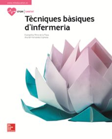 la tecniques basiques d infermeria. llibre alumne.-9788448614133