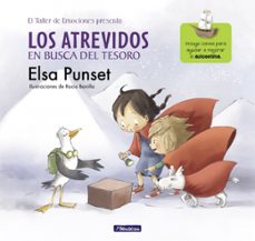 los atrevidos en busca del tesoro (taller de emociones 2)-elsa punset-9788448843533