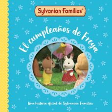 sylvanian families. un cuento - el cumpleaños de freya-9788448870133