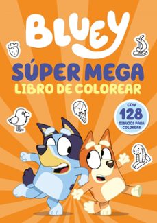 bluey. actividades - super mega libro de colorear-9788448872533