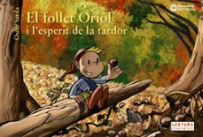 el follet oriol i l esperit de la tardor (2ª ed.)-9788448947033