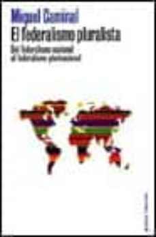 el federalismo pluralista: del federalismo nacional al federalism o plurinacional-9788449312533