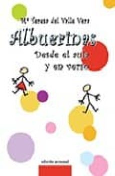 albuerinas: desde el aula y en verso-maria teresa del valle vera-9788461141333