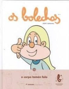 os bolechas 12. o corpo fala-pepe carreiro-9788461702633
