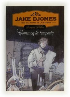 (pe) jake djones i els guardians de la historia-damian dibben-9788466130233
