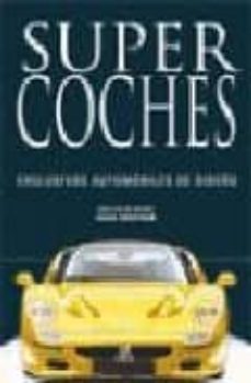 super coches: exclusivos automoviles de diseño-craig (ed.) cheetham-9788466212533