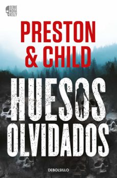 huesos olvidados (nora kelly 1)-douglas preston-9788466371933