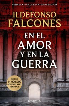 en el amor y en la guerra (la catedral del mar 3)-ildefonso falcones-9788466388733