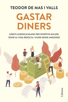 gastar diners-teodor de mas valls-9788466434133