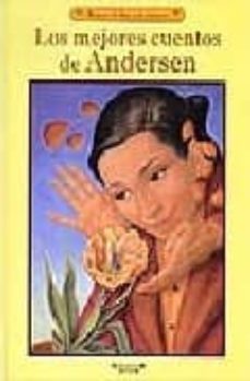 los mejores cuentos de andersen: relatos de hoy y de siempre-9788466605533