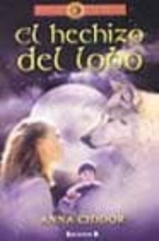 el hechizo del lobo-anna ciddor-9788466612333
