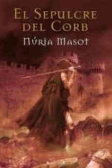 el sepulcre del corb-nuria massot-9788466627733