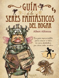 guia de los seres fantasticos del hogar-9788466642033