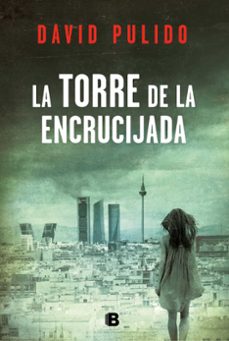 la torre de la encrucijada-david pulido-9788466663533
